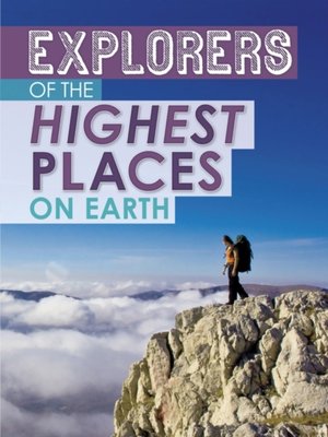 cover image of Explorers of the Highest Places on Earth